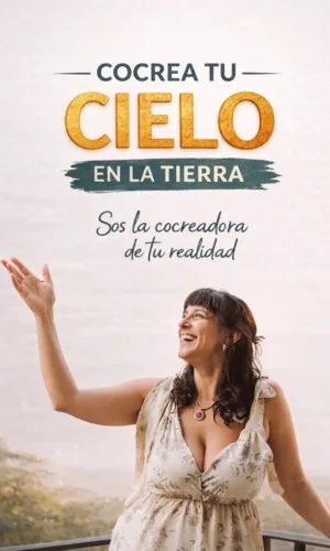 Cocrea tu cielo en la tierra
